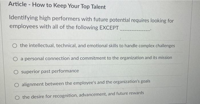 Article How To Keep Your Top Talent Identifying High Performers With Future Potential Requires Looking For Employees W 1