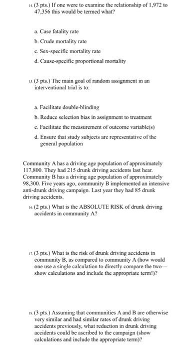 14 3 Pts If One Were To Examine The Relationship Of 1 972 To 47 356 This Would Be Termed What A Case Fatality Rate 1
