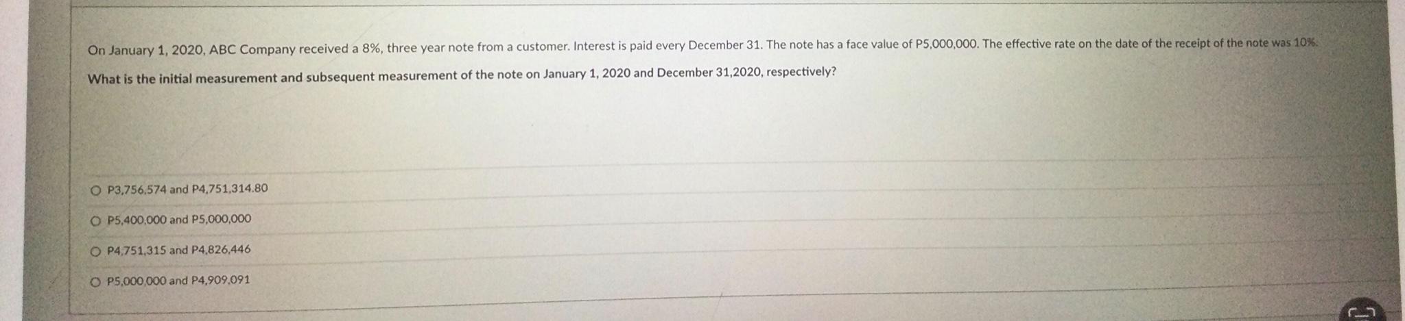 On January 1 2020 Abc Company Received A 8 Three Year Note From A Customer Interest Is Paid Every December 31 The 1