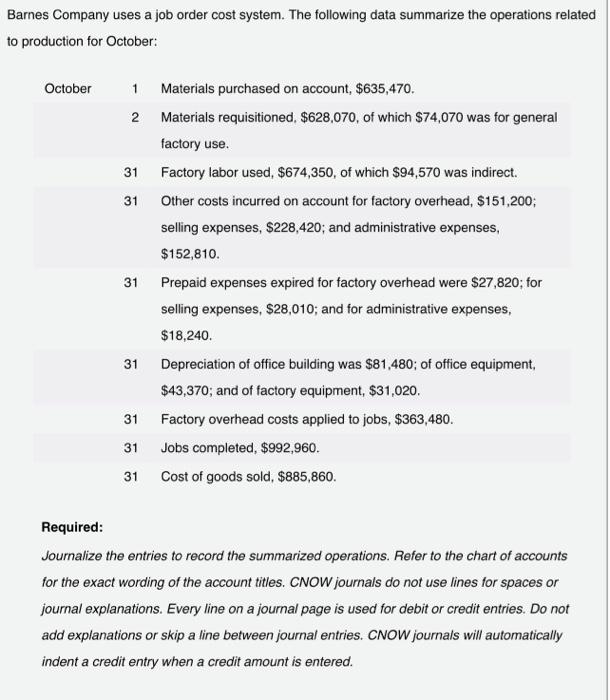 Barnes Company Uses A Job Order Cost System The Following Data Summarize The Operations Related To Production For Octob 1