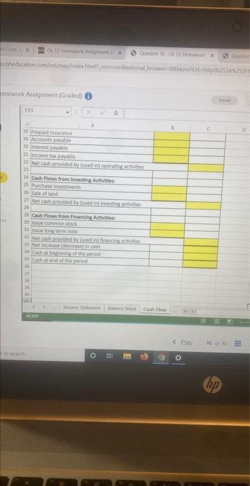 Work Assignment De E D At Required Complete The Statement Of Cash Flows Indirect Method Shown Below By Using Formules T 2