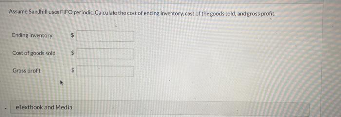 Sandhill Co Had A Beginning Inventory Balance On July 1 Of 410 Units At A Cost Of 3 00 Each During The Month The Fol 2