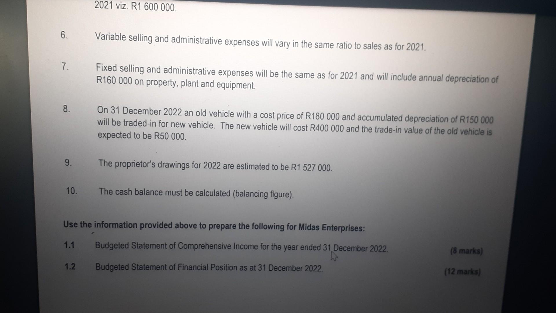 Use The Information Provided Above To Prepare The Following For Midas Enterprises Budgeted Statement Of Comprehensive I 7