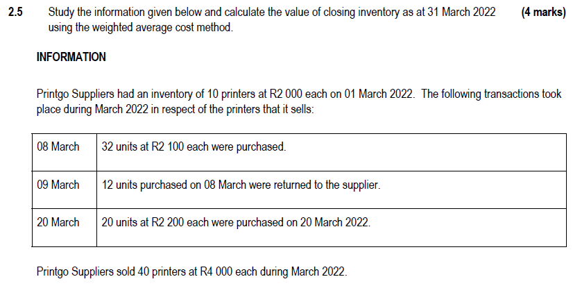 2 5 Study The Information Given Below And Calculate The Value Of Closing Inventory As At 31 March 2022 4 Marks Using T 1