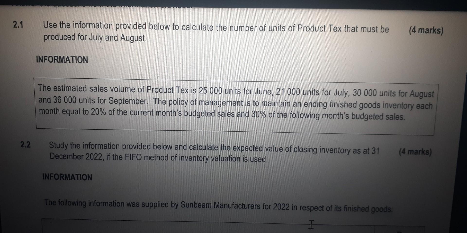 2 1 2 2 Use The Information Provided Below To Calculate The Number Of Units Of Product Tex That Must Be Produced For Jul 1