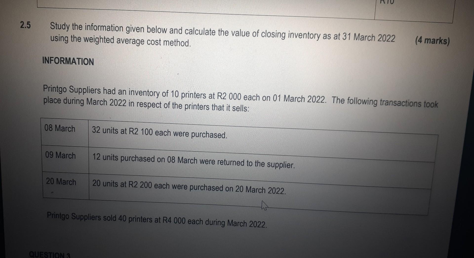 2 5 Study The Information Given Below And Calculate The Value Of Closing Inventory As At 31 March 2022 Using The Weighte 1