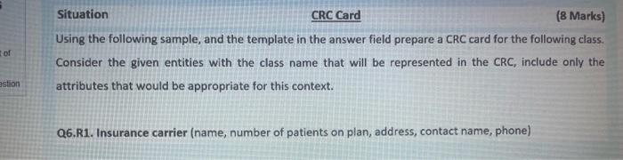 Tof Estion Situation Crc Card 8 Marks Using The Following Sample And The Template In The Answer Field Prepare A Crc C 1