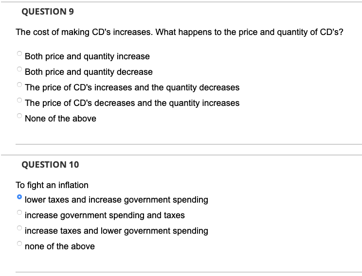 Question 9 The Cost Of Making Cd S Increases What Happens To The Price And Quantity Of Cd S Both Price And Quantity In 1