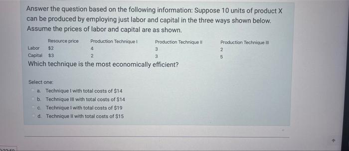 3 32 50 Answer The Question Based On The Following Information Suppose 10 Units Of Product X Can Be Produced By Employi 1