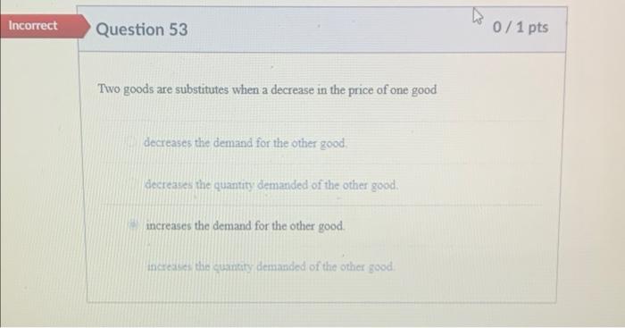 Incorrect Question 63 Which Of These Statements About Economic Models Is Correct For Economists Economic Models Provid 3