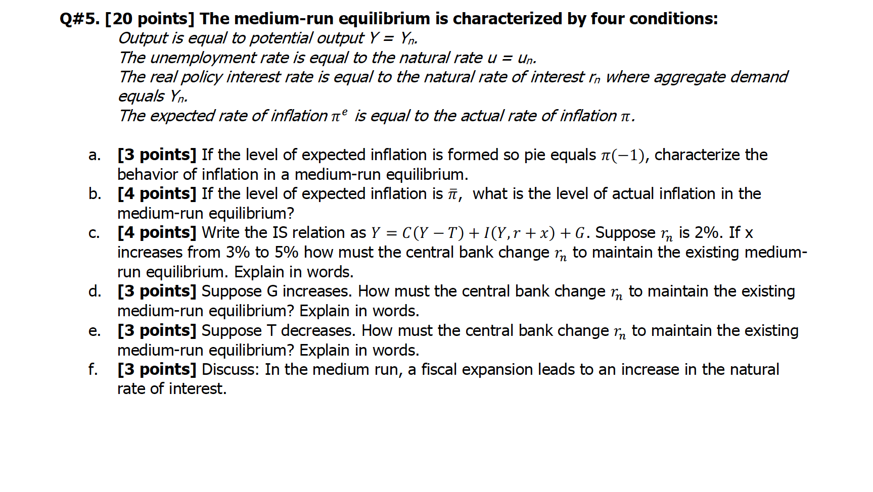 Output Is Equal To Potential Output Y Yn The Unemployment Rate Is Equal To The Natural Rate U Un 1