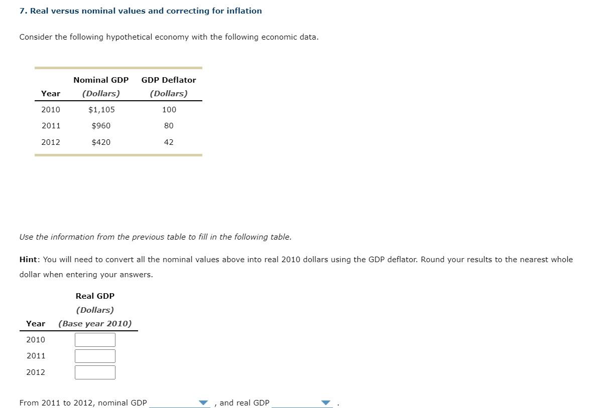 7 Real Versus Nominal Values And Correcting For Inflation Consider The Following Hypothetical Economy With The Followin 1