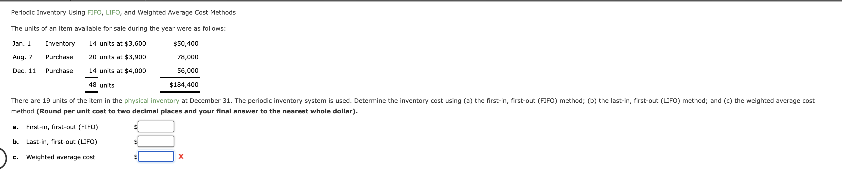 Periodic Inventory Using Fifo Lifo And Weighted Average Cost Methods The Units Of An Item Available For Sale During Th 1
