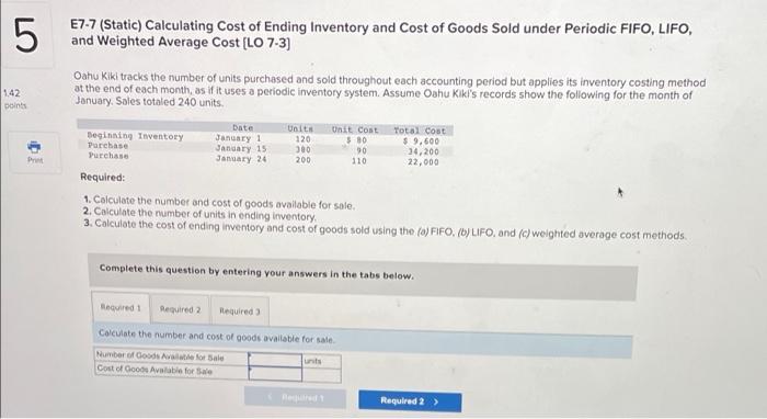 5 E7 7 Static Calculating Cost Of Ending Inventory And Cost Of Goods Sold Under Periodic Fifo Lifo And Weighted Aver 1