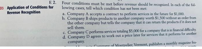 E 2 03 Application Of Conditions For Revenue Recognition Four Conditions Must Be Met Before Revenue Should Be Recognize 1
