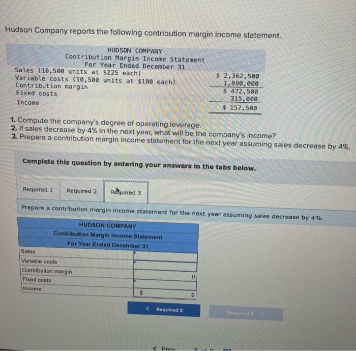 Hudson Company Reports The Following Contribution Margin Income Statement Hudson Company Contribution Margin Income Sta 3