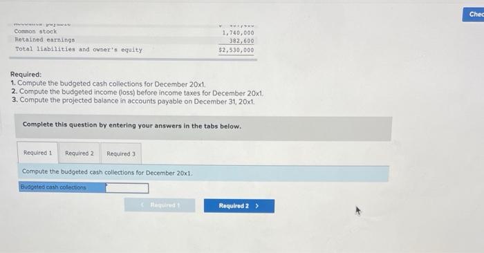 November 20x1 Sales Amounted To 550 000 Sales Are Budgeted At 590 000 For December 20x1 And 550 000 For January 2
