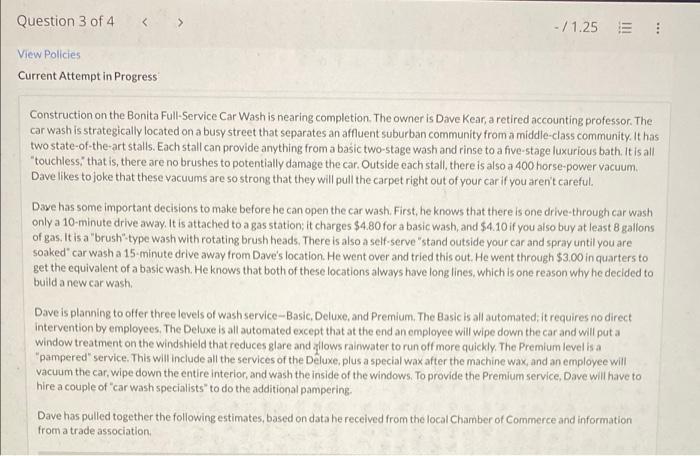 Question 3 Of 4 View Policies Current Attempt In Progress 1 25 Construction On The Bonita Full Service Car Wash Is N 1