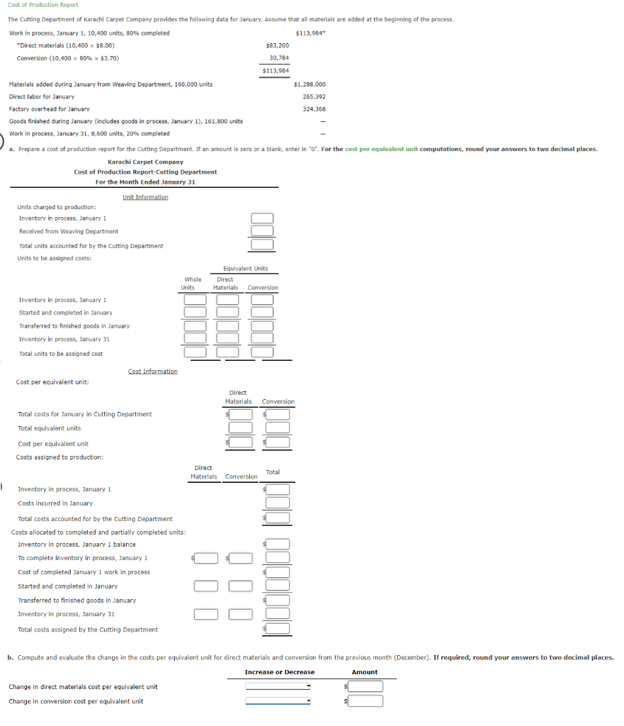 Cost Of Production Report The Cutting Department Of Karachi Carpet Company Provides The Following Data For January Assu 1
