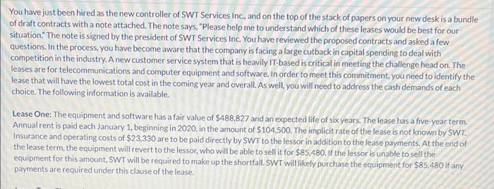 You Have Just Been Hired As The New Controller Of Swt Services Inc And On The Top Of The Stack Of Papers On Your New D 1