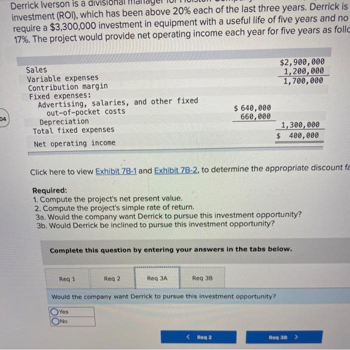 Sales Variable Expenses Contribution Margin Derrick Iverson Is A Divisional Manager For Holston Company His Annual Pay 4