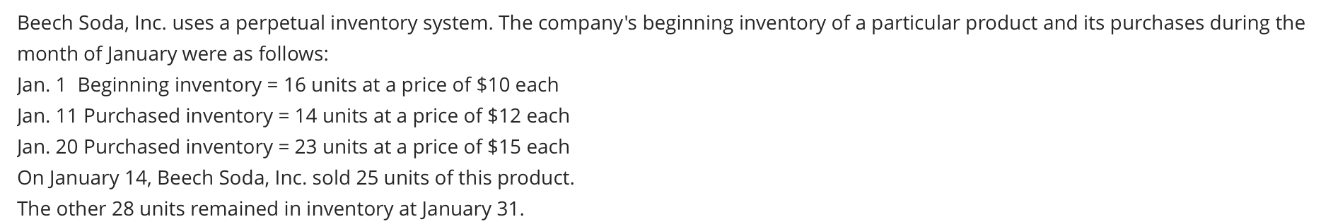 Beech Soda Inc Uses A Perpetual Inventory System The Company S Beginning Inventory Of A Particular Product And Its Pu 1