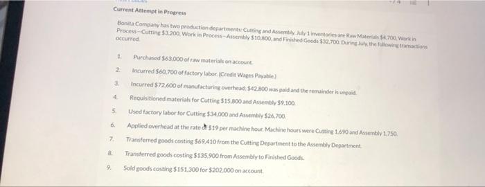Current Attempt In Progress Bonita Company Has Two Production Departments Cutting And Assembly July 1 Inventories Are Ra 1