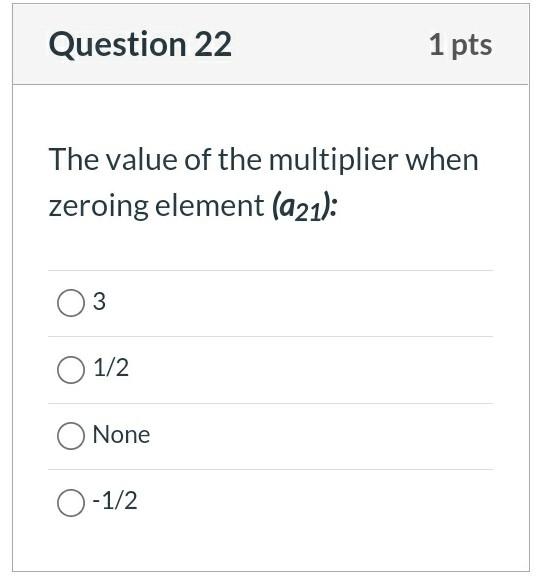 Question 20 2 Pts Use The Following Set Of Equations To Solve Questions 20 To 24 Based On Inverse Method 2x1 X2 4 2