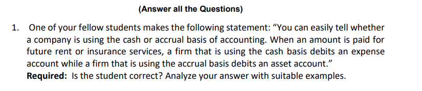 Answer All The Questions 1 One Of Your Fellow Students Makes The Following Statement You Can Easily Tell Whether A 1