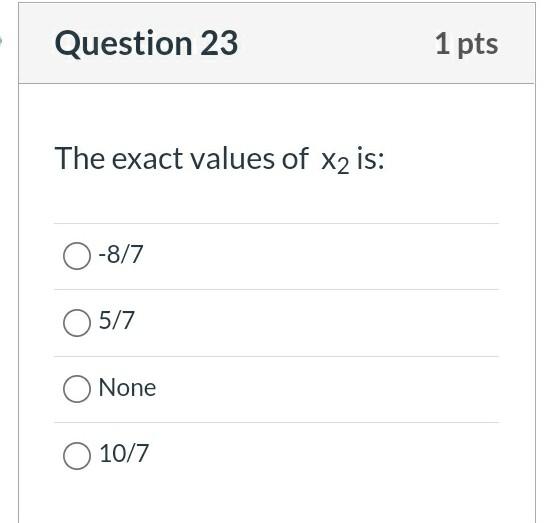 Question 20 2 Pts Use The Following Set Of Equations To Solve Questions 20 To 24 Based On Inverse Method 2x1 X2 4 3