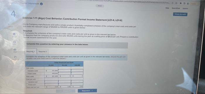 Exercise 1 11 Algo Cost Behavior Contribution Format Income Statement Lo1 4 Lo1 6 His Company Manufactures And Sel 5