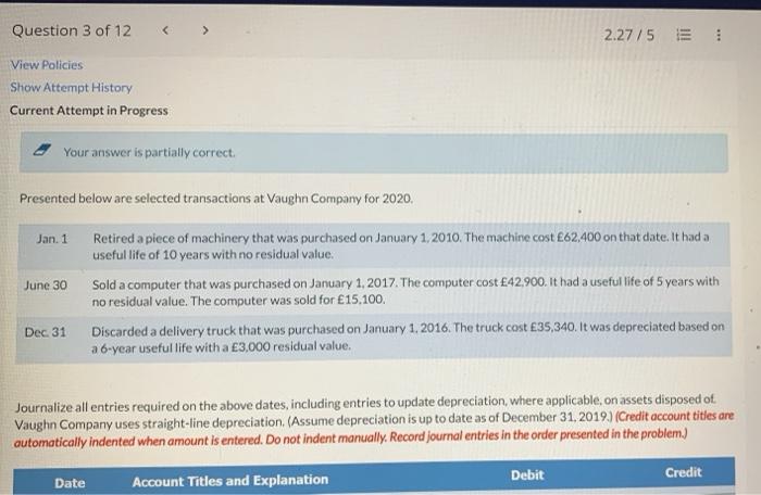 Question 3 Of 12 View Policies Show Attempt History Current Attempt In Progress Your Answer Is Partially Correct Presen 1