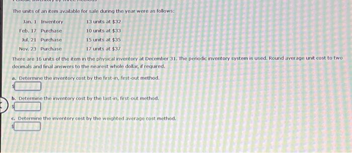 Penodic Inventory By Three Methods Cost Of Goods Sold The Units Of An Item Available For Sale During The Year Were As F 2