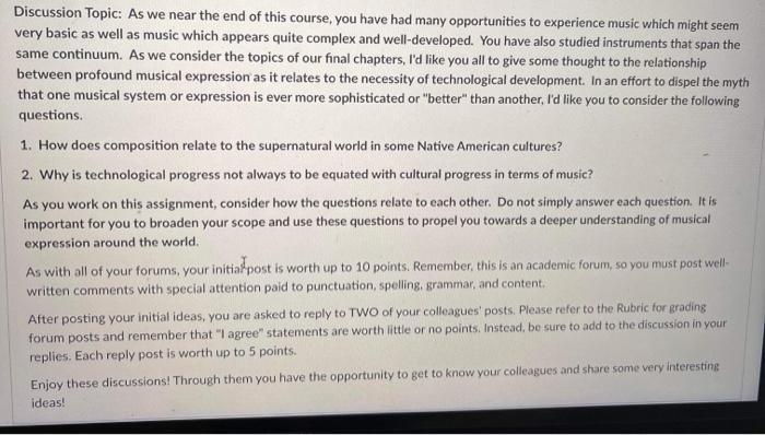 Discussion Topic As We Near The End Of This Course You Have Had Many Opportunities To Experience Music Which Might See 1