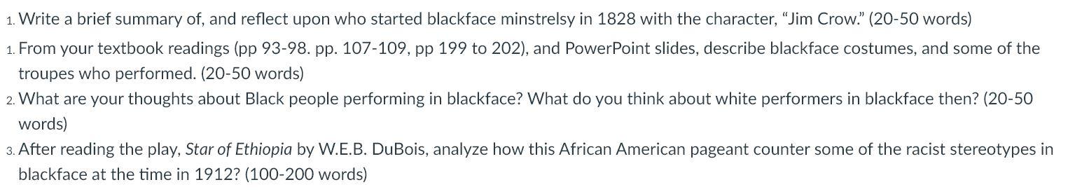 Write A Brief Summary Of And Reflect Upon Who Started Blackface Minstrelsy In 1828 With The Character Jim Crow 20 1