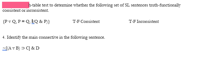 H Table Test To Determine Whether The Following Set Of Sl Sentences Truth Functionally Consistent Or Inconsistent P V 1