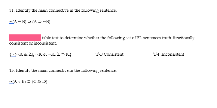 11 Identify The Main Connective In The Following Sentence Ab A B Table Test To Determine Whether The Following S 1