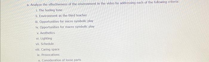 A Analyze The Effectiveness Of The Environment In The Video By Addressing Each Of The Following Criteria I The Feelin 1