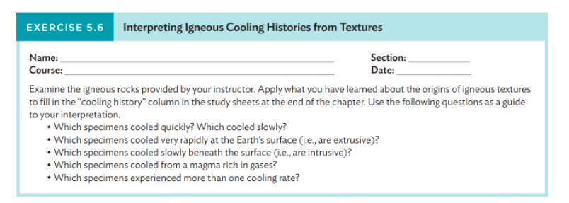 Exercise 5 6 Interpreting Igneous Cooling Histories From Textures Name Course Section Date Examine The Igneous Rocks 1