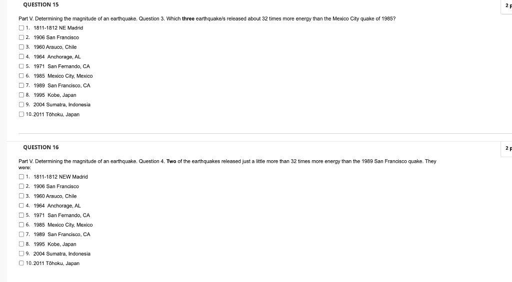 Question 15 Part V Determining The Magnitude Of An Earthquake Question 3 Which Three Earthquake S Released About 32 T 1