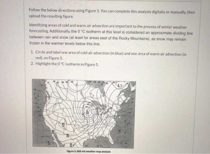Follow The Below Directions Using Figure 5 You Can Complete This Analysis Digitally Or Manually Then Upload The Result 1