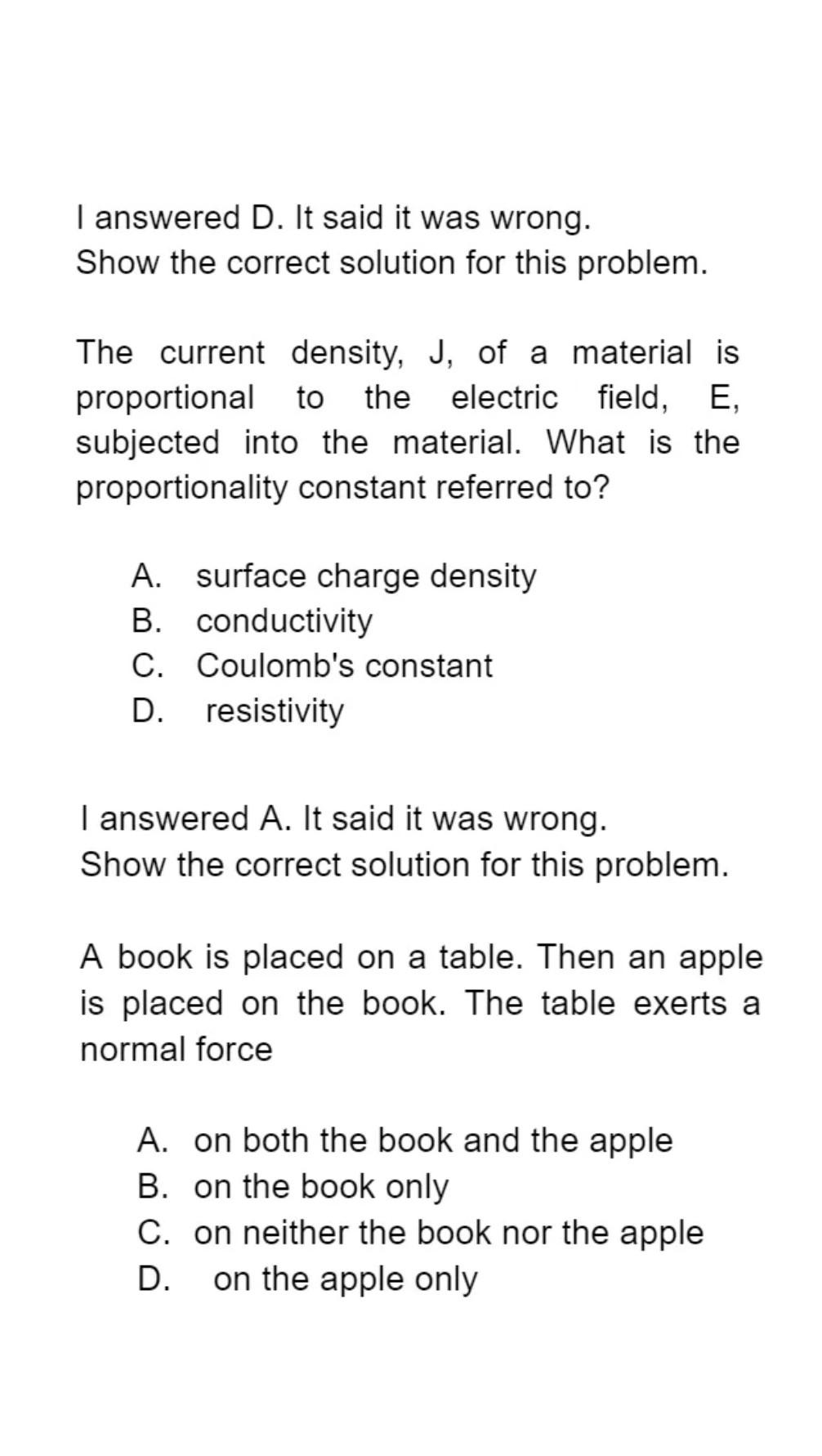 I Answered D It Said It Was Wrong Show The Correct Solution For This Problem The Current Density J Of A Material Is 1