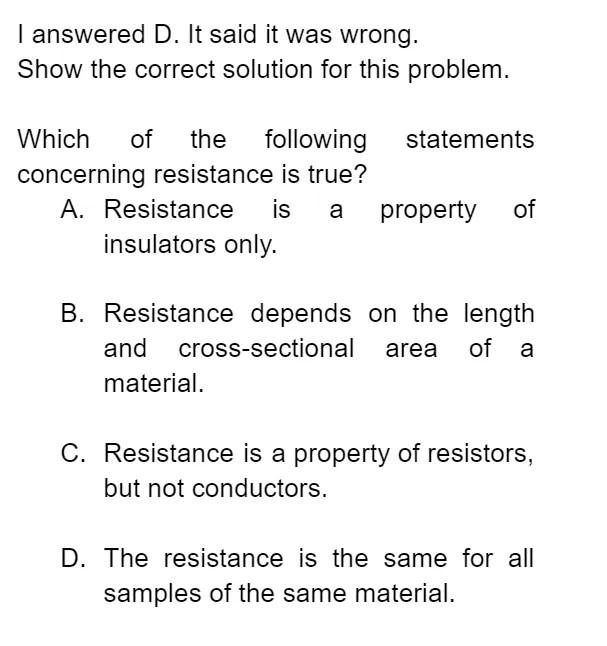 I Answered D It Said It Was Wrong Show The Correct Solution For This Problem Which Of The Following Statements Concer 1