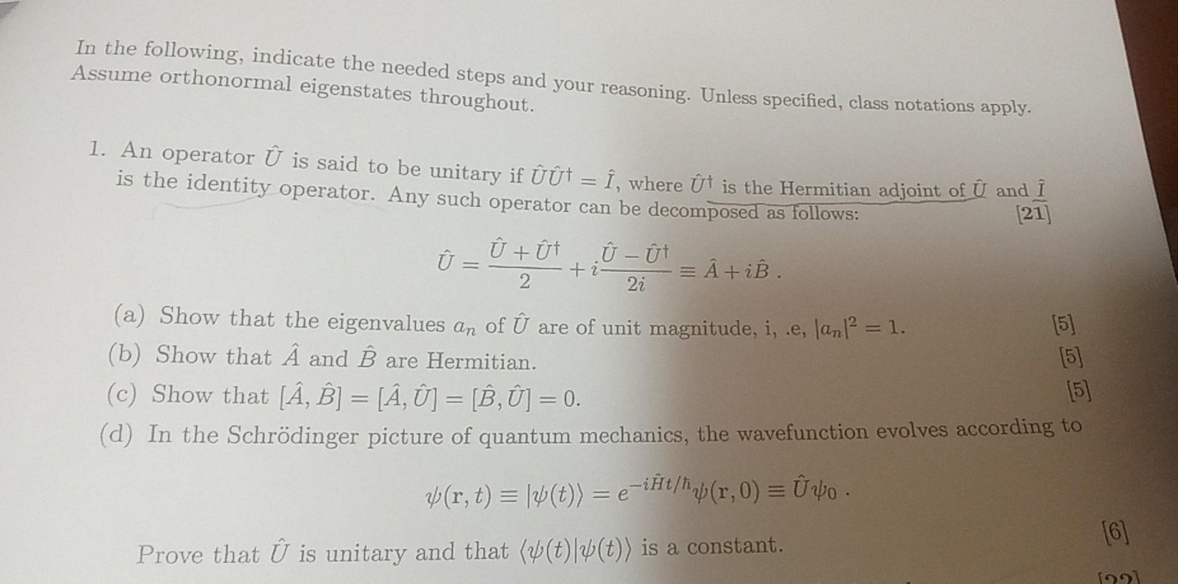 In The Following Indicate The Needed Steps And Your Reasoning Unless Specified Class Notations Apply Assume Orthonor 1