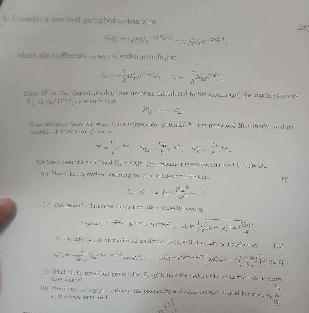 5 Consider A Two Level Perturbed System With T Ca T Vae Where The Coefficients Ca And C Evolve According To Habe 1
