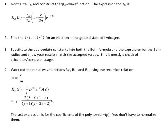 1 Normalize R20 And Construct The 200 Wavefunction The Expression For R 0 Is Co R R 5 1 2 R 2a 2a 2a 2 Find T 1