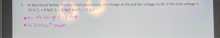 7 In The Circuit Below Find The Total Capacitance The Charge On 3 And The Voltage On 2 If The Total Voltage Is 12 1