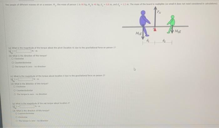 Two People Of Different Masses Sit On A Seesaw M The Mass Of Person 1 Is 90 Kg M Is 6 Kg D 0 8 M And D 12 M The 1