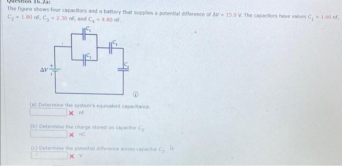 16 2a The Figure Shows Four Capacitors And A Battery That Supplies A Potential Difference Of Av 15 0 V The Capacitors 1