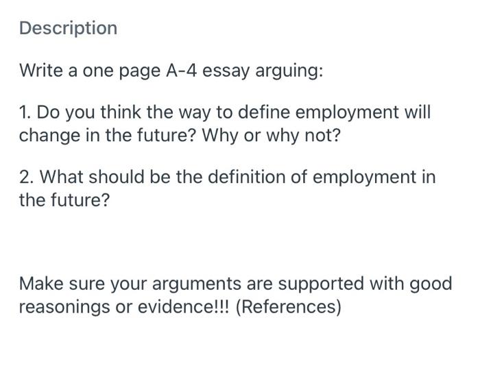 Description Write A One Page A 4 Essay Arguing 1 Do You Think The Way To Define Employment Will Change In The Future 1